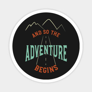 Graduation And So the Adventure Begins Magnet